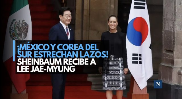 ¡México y Corea del Sur estrechan lazos! Sheinbaum recibe a Lee Jae-myung