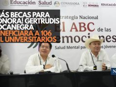 ¡Más becas para Sonora! Gertrudis Bocanegra beneficiará a 106 mil universitarios