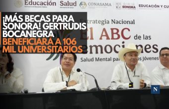 ¡Más becas para Sonora! Gertrudis Bocanegra beneficiará a 106 mil universitarios