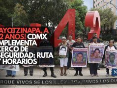 ¡Ayotzinapa, a 12 años! CDMX implementa cerco de seguridad: ruta y horarios