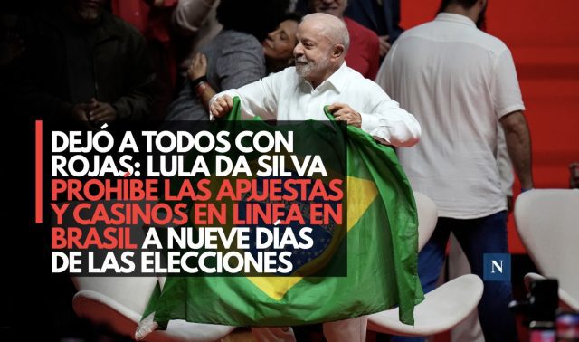 Dejó a todos con rojas: Lula da Silva prohíbe las apuestas y casinos en línea en Brasil a nueve días de las elecciones