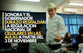Sonora y el gobernador Durazo respaldan la regulación nacional de celulares en las aulas a partir del 3 de noviembre