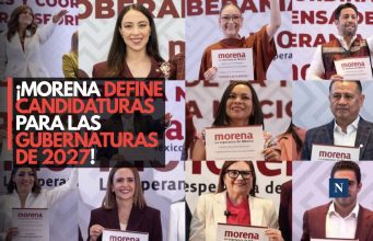 ¡Morena define candidaturas para las Gubernaturas de 2027!