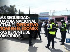 Más seguridad: Guardia Nacional activa el operativo Otomí en el Edomex tras repunte de homicidios