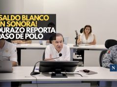 ¡Saldo blanco en Sonora! Durazo reporta paso de Polo