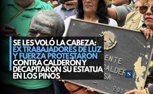 Se les voló la cabeza : Ex trabajadores de Luz y Fuerza protestaron contra Calderón y decapitaron su estatua en Los Pinos