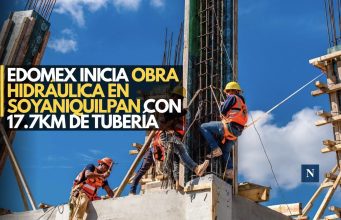 EdoMéx inicia obra hidráulica en Soyaniquilpan con 17.7 km de tubería