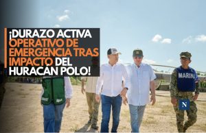 ¡Durazo activa operativo de emergencia tras impacto del huracán Polo!