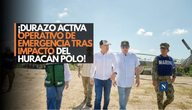 ¡Durazo activa operativo de emergencia tras impacto del huracán Polo!