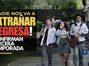 ¡Nadie Nos Va a Extrañar regresa! Confirman tercera temporada