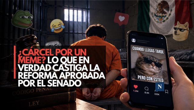 ¿Cárcel por un meme? Lo que en verdad castiga la reforma aprobada por el Senado