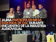 JAJMA participa en mesa redonda de QSC durante encuentro de la industria audiovisual