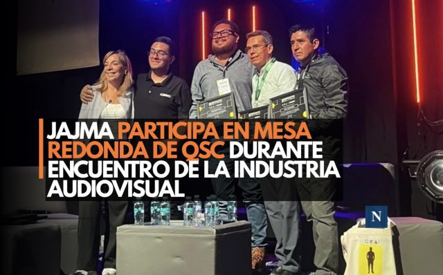 JAJMA participa en mesa redonda de QSC durante encuentro de la industria audiovisual
