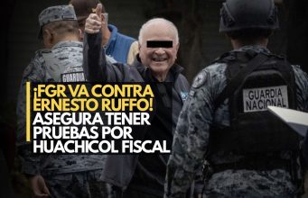 ¡FGR va contra Ernesto Ruffo! Asegura tener pruebas por huachicol fiscal