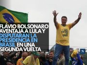 Flávio Bolsonaro aventaja a Lula y disputarán la presidencia en Brasil en una segunda vuelta