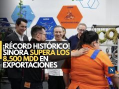 ¡Récord histórico! Sonora supera los 8,500 mdd en exportaciones