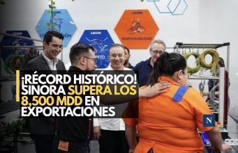 ¡Récord histórico! Sonora supera los 8,500 mdd en exportaciones