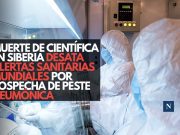 Muerte de científica en Siberia desata alertas sanitarias mundiales por sospecha de peste neumónica
