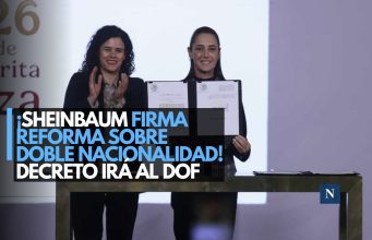¡Sheinbaum firma reforma sobre doble nacionalidad! Decreto irá al DOF