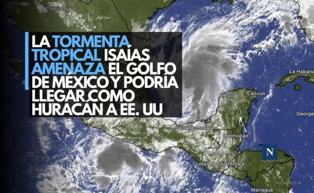 La tormenta tropical Isaías amenaza el Golfo de México y podría llegar como huracán a EE. UU.