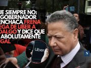 Que siempre no: El gobernador Menchaca frena llegada de Uber a Hidalgo y dice que es absolutamente ilegal