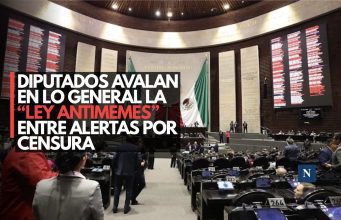 Diputados avalan en lo general la ‘Ley Antimemes’ entre alertas por censura
