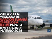 Vuela vuela: Mexicana de Aviación sumará 24 vuelos a Tulum para la temporada de invierno 2026