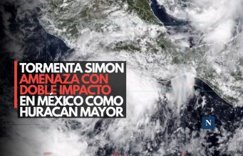 Tormenta Simon amenaza con doble impacto en México como huracán mayor