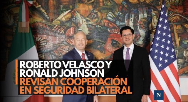 Roberto Velasco y Ronald Johnson revisan cooperación en seguridad bilateral