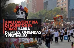 ¡Halloween y Día de Muertos en CDMX! Habrá desfiles, ofrendas y festivales