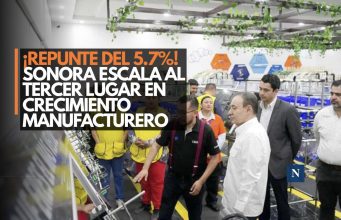 ¡Repunte del 5.7%! Sonora escala al tercer lugar en crecimiento manufacturero