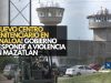 ¡Nuevo centro penitenciario en Sinaloa! Gobierno responde a violencia en Mazatlán