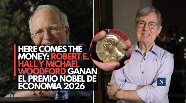 Here comes the money: Robert E. Hall y Michael Woodford ganan el Premio Nobel de Economía 2026