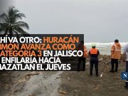 Ahí va otro: Huracán Simón avanza como categoría 3 en Jalisco y enfilaría hacia Mazatlán el jueves