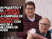 Un piquetito y ya: Arranca en el Edomex la campaña de vacunación invernal con más de 4 millones de dosis