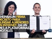 Sheinbaum firma decreto para blindar a menores en internet: da un mes a plataformas digitales