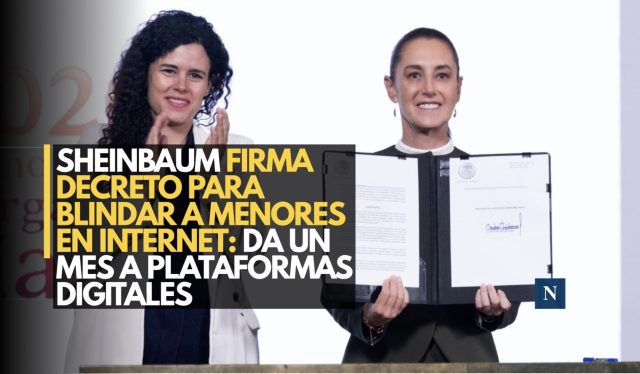 Sheinbaum firma decreto para blindar a menores en internet: da un mes a plataformas digitales