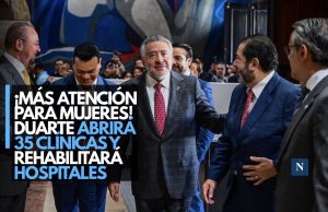 ¡Más atención para mujeres! Duarte abrirá 35 clínicas y rehabilitará hospitales