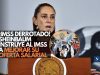 ¡IMSS derrotado! Sheinbaum instruye al IMSS a mejorar su oferta salarial