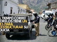 ¡El tiempo corre! Morelos tiene un mes para reestructurar su Policía