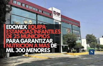 Edomex equipa estancias infantiles de 25 municipios para garantizar nutrición a más de mil 300 menores
