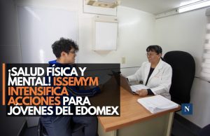 ¡Salud física y mental! ISSEMyM intensifica acciones para jóvenes del Edomex