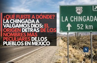 ¿Que fuiste a dónde? De la Chingada a Válgame Dios: el origen detrás de los nombres más peculiares de los pueblos en México