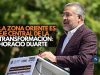 La zona oriente es eje central de la transformación: Horacio Duarte