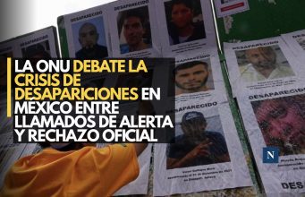 La ONU debate la crisis de desapariciones en México entre llamados de alerta y rechazo oficial