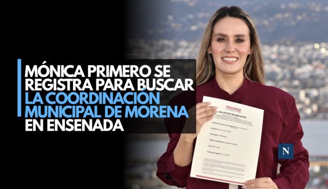 Mónica Primero se registra para buscar la Coordinación Municipal de Morena en Ensenada