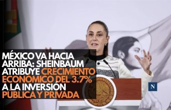 México va hacia arriba: Sheinbaum atribuye crecimiento económico del 3.7% a la inversión pública y privada
