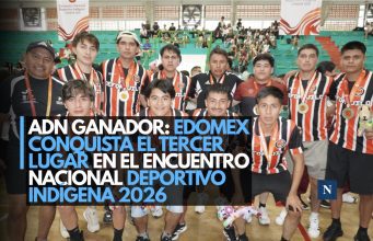 ADN ganador: Edomex conquista el tercer lugar en el Encuentro Nacional Deportivo Indígena 2026