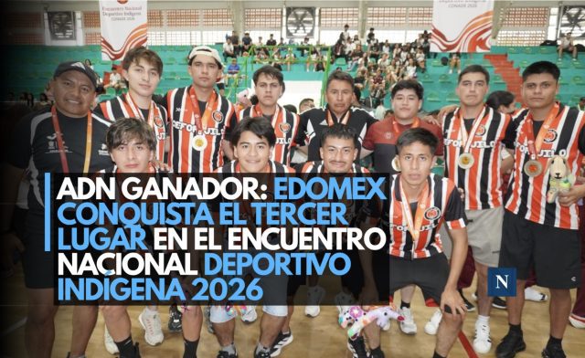 ADN ganador: Edomex conquista el tercer lugar en el Encuentro Nacional Deportivo Indígena 2026