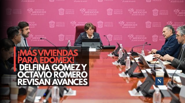 ¡Más viviendas para Edomex! Delfina Gómez y Octavio Romero revisan avances